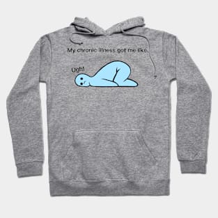 Little Emotional Blue Dude “My chronic illness got me like” Hoodie